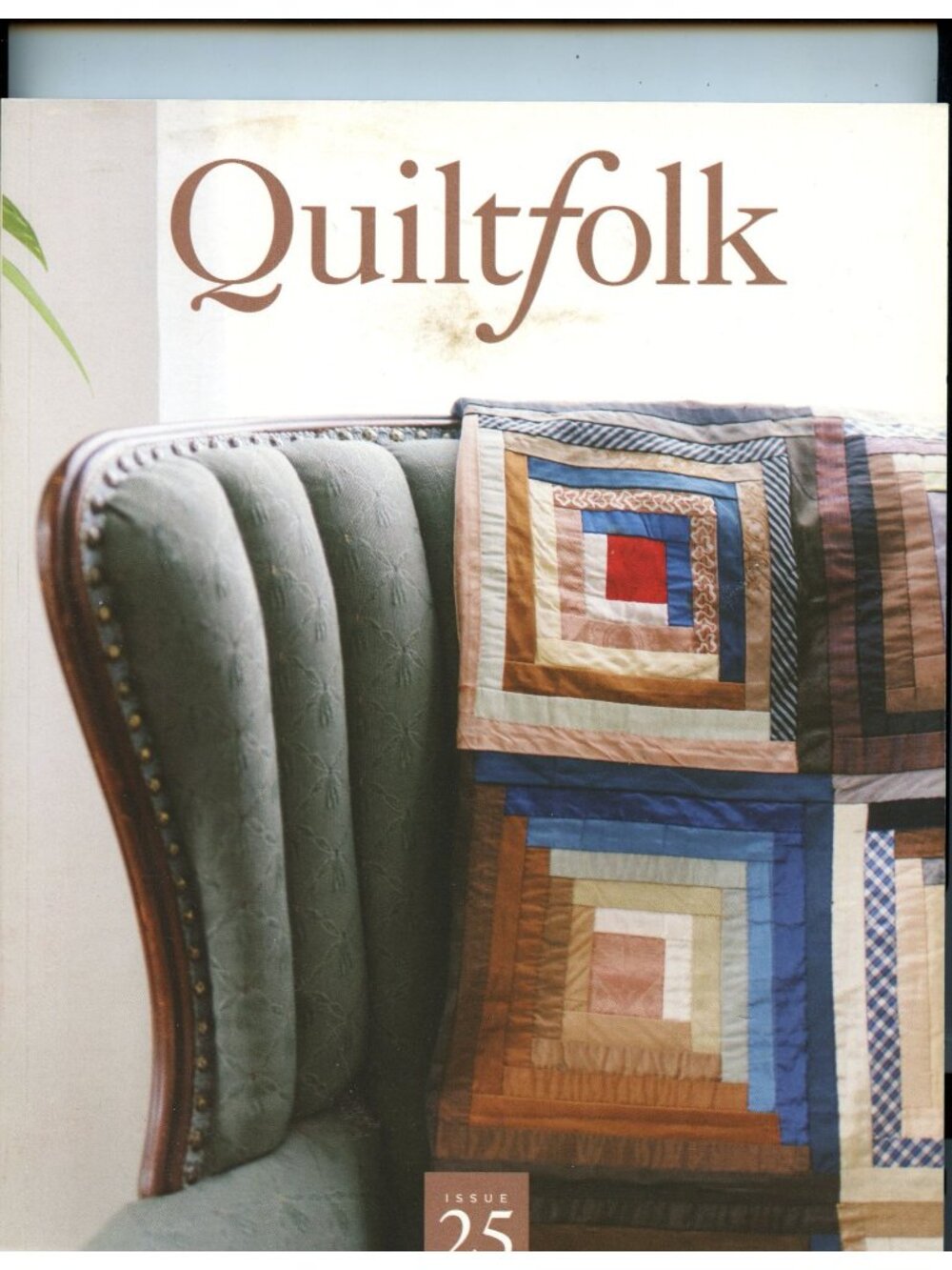 Quiltfolk Magazine Issue 25 Featuring Artisan Quilt Designs & Cultural Stories